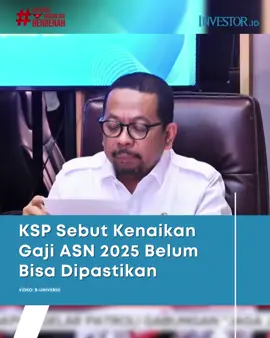 Kepala Staf Presiden (KP) Muhammad Qodari mengatakan belum ada kepastian mengenai rencana kenaikan gaji aparatur sipil negara (ASN). Menurut Qodari, mengacu pada kenaikan gaji ASN tahun 2024. Maka dibutuhkan penambahan minimal Rp14,24 triliun pada RKP sehingga diperlukan perhitungan keuangan yang matang. Baca terus investor.id dan dapatkan berita ekonomi terkini dari program Investor Daily di Beritasatu TV. #Investordaily #KSP #MQodari #KenaikanGajiASN #SaatnyaIndonesiaBerbenah