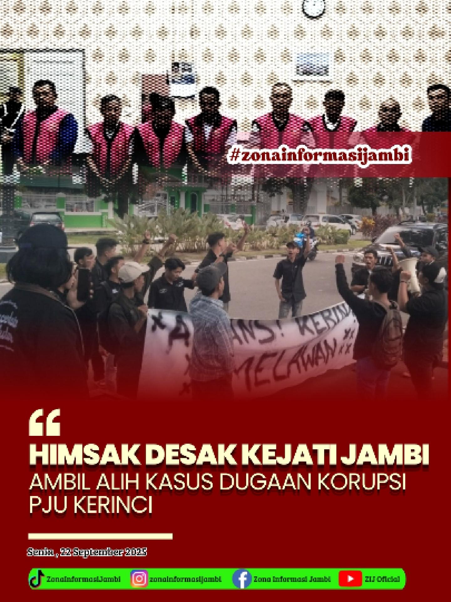 Aksi konsolidasi dan unjuk rasa yang digelar Himpunan Mahasiswa Sakti Alam Kerinci (HIMSAK) terkait desakan pengambilalihan kasus dugaan korupsi Penerangan Jalan Umum (PJU) Kabupaten Kerinci berjalan dengan lancar dan tertib.   Dalam aksi yang dipusatkan di Jambi tersebut, massa HIMSAK ditemui langsung oleh Kasi Penerangan Hukum (Kasi Penkum) Kejati Jambi yang menerima aspirasi mahasiswa dan masyarakat Kerinci. Pertemuan ini menunjukkan keseriusan HIMSAK dalam mengawal penegakan hukum agar berjalan transparan, tanpa tebang pilih, dan tidak berlarut-larut.  HIMSAK menegaskan tiga poin utama tuntutannya. Pertama, mendesak Kejati Jambi segera mengambil alih kasus PJU Kerinci yang dinilai lamban dan tidak transparan di Kejari Sungai Penuh. Kedua, menuntut penetapan tersangka terhadap seluruh aktor korupsi, baik pelaksana, pejabat, maupun aktor intelektual, tanpa pandang bulu. Ketiga, menegaskan bahwa korupsi PJU adalah kejahatan yang merugikan rakyat, dan apabila tidak segera ditangani dengan tegas, maka akan ada aksi lanjutan sebagai bentuk perlawanan terhadap lemahnya penegakan hukum.  Presiden HIMSAK, Egil Pratama Putra, menegaskan bahwa aksi ini murni gerakan mahasiswa tanpa ada pihak yang menunggangi. “Aksi ini adalah suara hati mahasiswa dan masyarakat Kerinci yang menolak segala bentuk pembiaran terhadap praktik korupsi. Kami hanya berpihak pada rakyat dan kebenaran. Jika Kejati Jambi tidak segera menunjukkan langkah tegas, maka HIMSAK siap kembali dengan gerakan yang lebih besar sampai keadilan benar-benar ditegakkan,” ujarnya.  HIMSAK menutup aksinya dengan penegasan bahwa perjuangan melawan korupsi akan terus berlanjut. Mereka berkomitmen untuk tetap berada di garis depan mengawal kasus ini demi tegaknya keadilan dan bersihnya penegakan hukum di Provinsi Jambi.  Hidup Mahasiswa! Hidup Rakyat! Lawan Korupsi! #pjukerinci #zonainformasijambi #kerinci_jambi_indonesia #dprdkerinci #korupsi