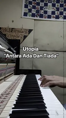 Utopia - Antara Ada Dan Tiada 🎹