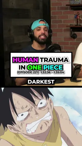 The Human Trauma’s In One Piece! #onepiece 