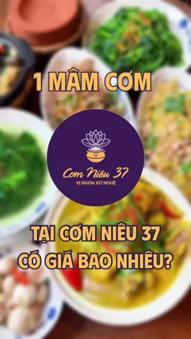 1 mâm cơm tại Cơm Niêu 37 giá bao nhiêu? #comnieu37 #xuhuong #sixsenagency #comxunghe #hdngr 