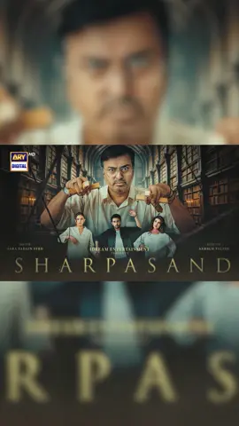 A smile on his face, but venom in his heart… Farasat Ali defines what it truly means to be SHARPASAND. SHARPASAND —A STORY WHERE INTOLERANCE RULES.. Coming soon only on ARY DIGITAL. #SharPasand #NaumaanIjaz #ARYDigital #ARYDrama #ComingSoon #WhatToWatch