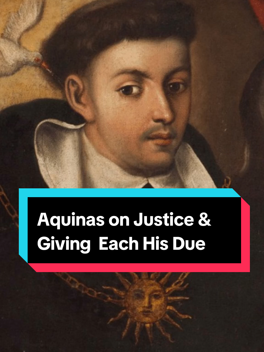 Aquinas on Justice & Giving Each His Due #Theology #Christian #Catholic #Saint #Inspiration 