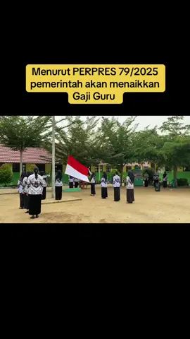 Menurut PERPRES 79/2025  Gaji guru akan naik  Kira2 kpn kebijakan ini terealisasi 🤔???? #gajiguru #prabowo #asn #pppk #beritaviral 