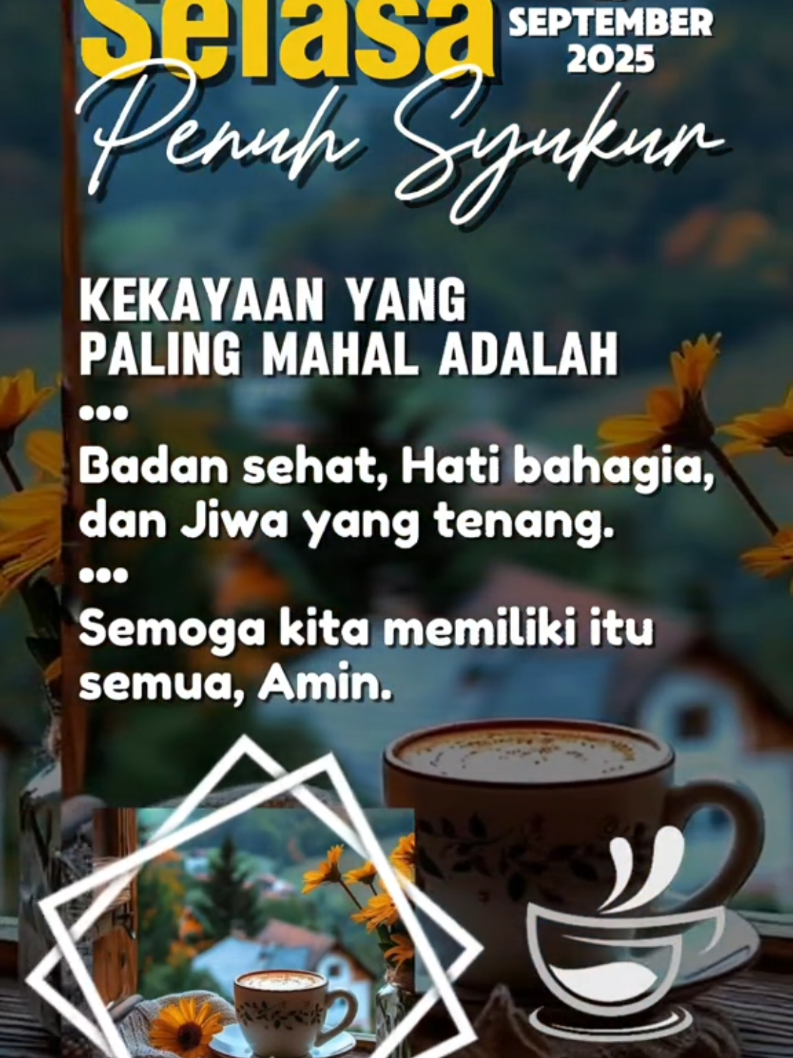 Selasa Penuh Syukur .  .  .  .   #templatecapcut  #CapCut #fyp   #23september2025  #fypシ゚ #template  #motivasi #storywa #viral #dedikawan 