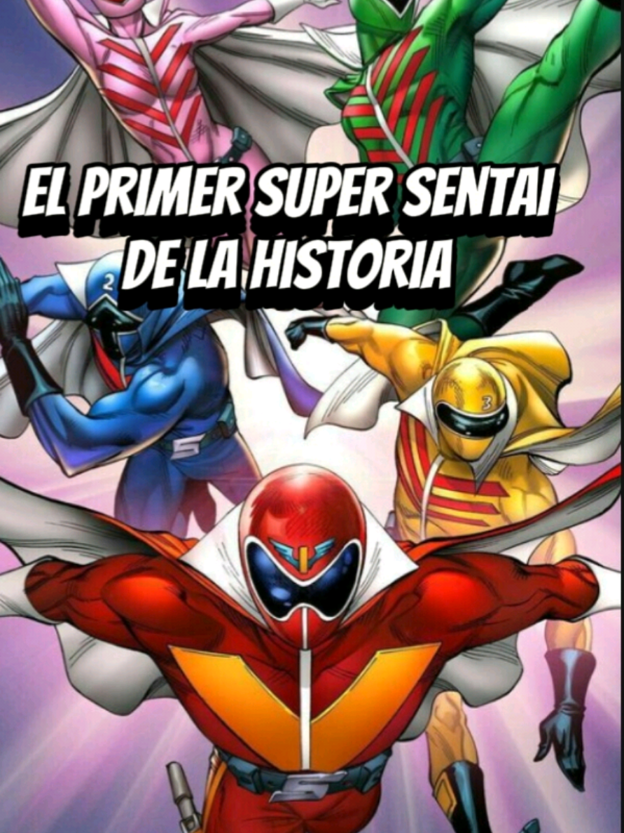 EL PRIMER SUPERSENTAI DE LA HISTORIA #CapCut  narradora: @Raiza_:3  #himitsusentaigoranger #goranger #tokusatsu #supersentai 
