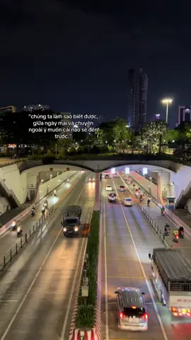 “chúng ta làm sao biết được, giữa ngày mai và chuyện ngoài ý muốn cái nào sẽ đến trước.”