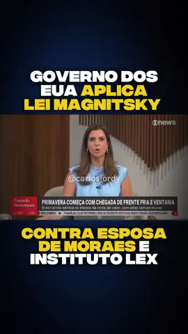 Governo dos EUA aplica lei Magnitsky contra esposa de Moraes e instituto LEX, empresa dona de imóveis da família de Moraes.