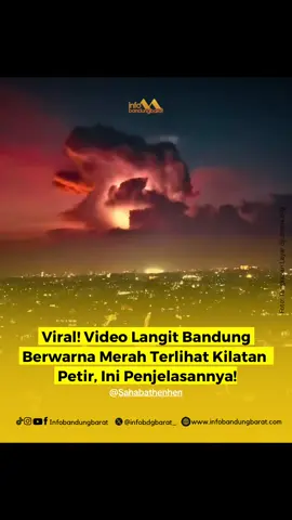 Ramai diperbincangkan sebuah video yang memperlihatkan langit Bandung Raya berwarna merah dan terlihat seperti petir . Video itu sebenarnya memperlihatkan fenomena alam berupa awan cumolonimbus. Awan cumolonimbus sendiri merupakan awan raksasa yang terbentuk akibat konveksi udara panas dan lembap yang naik dengan cepat lalu mengembun, sehingga menumpuk ke lapisan atas troposfer. Fenomena ini kerap menandakan cuaca ekstrem. Di dalam awan cumolonimbus terjadi arus udara naik dan turun yang kuat, membuat butiran es dan tetes air bertumbukan hingga memicu pemisahan muatan listrik.  Saat muatan listrik tidak seimbang, terjadi loncatan berupa kilatan petir yang sering menyertai awan jenis ini. Begitu penjelasannya. Dulurnet ada yang lihat? Slide 1: Foto tangkapan layar @dji.drone.bdg  Slide 2 : Video @Sahabat henhen  #ibb #infobandungbarat #bandungbarat #kbb 