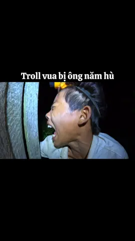 Troll vua bị ông năm hù #sangvlog #xuhuong