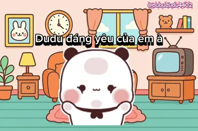Bubu thương dudu lắm đó❤️ #一二布布 #情侣 #bubududu #xuhuong #fyp 