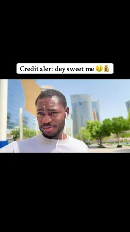 Credit alert dey sweet me 🤑💰#nigeriatiktok #alert #cruise #meme #marcelostunner 