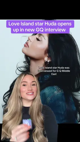 Love Island star Huda opens up in new GQ interview #huda #LoveIsland #loveislandusa #whattowatch #summerwatchlist 