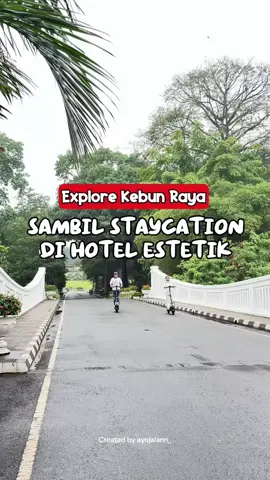 Main seharian di kebun Raya Bogor dan staycation di hotel SANS Suryakencana yang lokasinya ada di pusat kuliner suryakencana dan tinggal jalan kaki ke Kebun Raya Bogor #hotelbogor #bogor #kebunrayabogor #RedTRavelers #BerkeSANS 