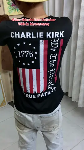 Charlie Kirk A True Patriots! Wear this shirt on October 14th in his memory ❤️ Freedom shirt  #charliekirk #freedom #patriot #ripcharlie #charliekirkshirt  #ripcharilekirk #atruepatriot