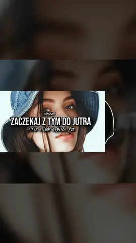 MASSiVE - Zaczekaj z tym do Jutra (Tr!Fle & LOOP & Black Due REMIX) @triflepl @blackdueofficial 