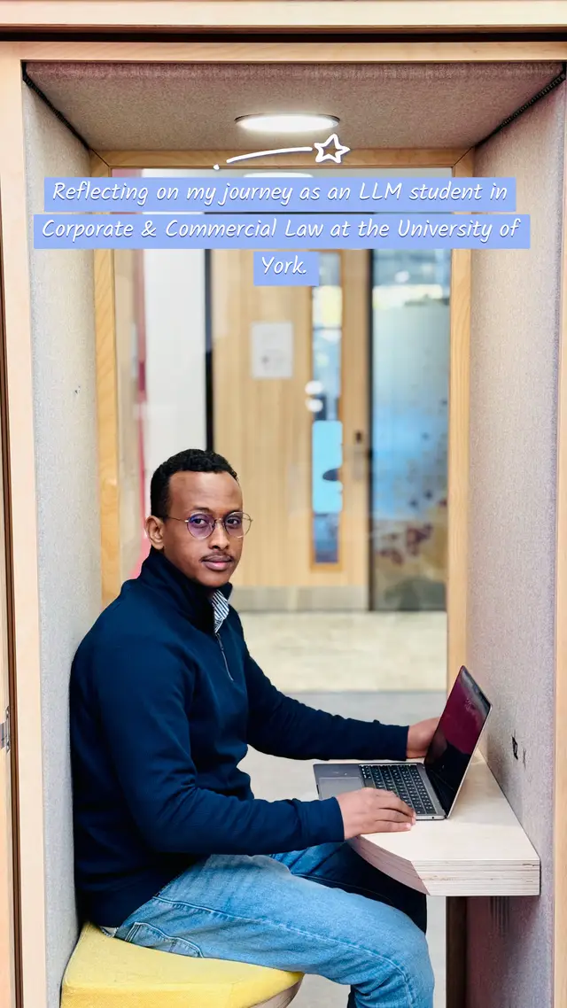 Reflecting on my journey as an LLM student in Corporate Law at the University of York.
