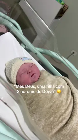Primeiro veio o susto, logo em seguida amor e muito mais amor. Que grande graça é ter você! #sindromededown #T21 #fyp #foryoupage #trissomia21 