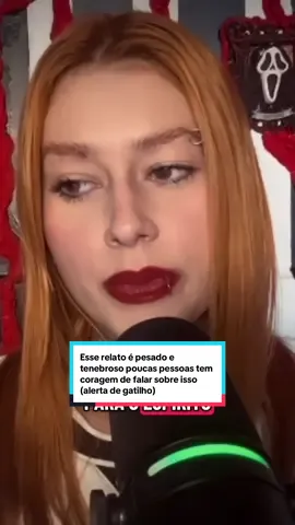 Esse relato é pesado e tenebroso poucas pessoas tem coragem de falar sobre isso (alerta de gatilho)