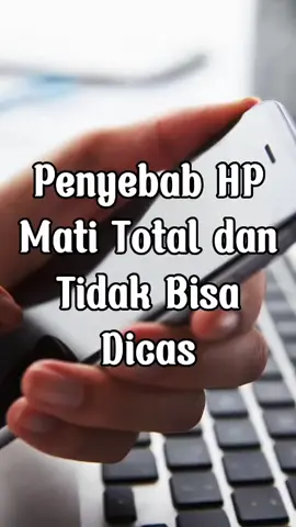 7 penyebab hp mati total#gadget #tecnology #teknisi 