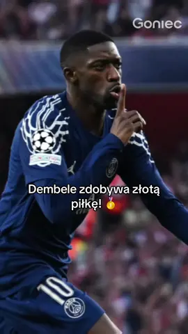 Dembele zdobywa złotą piłkę! 🥇