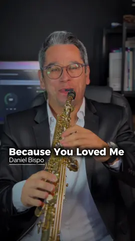 Because you loved me - Sax Soprano #sax #saxofone #cover 