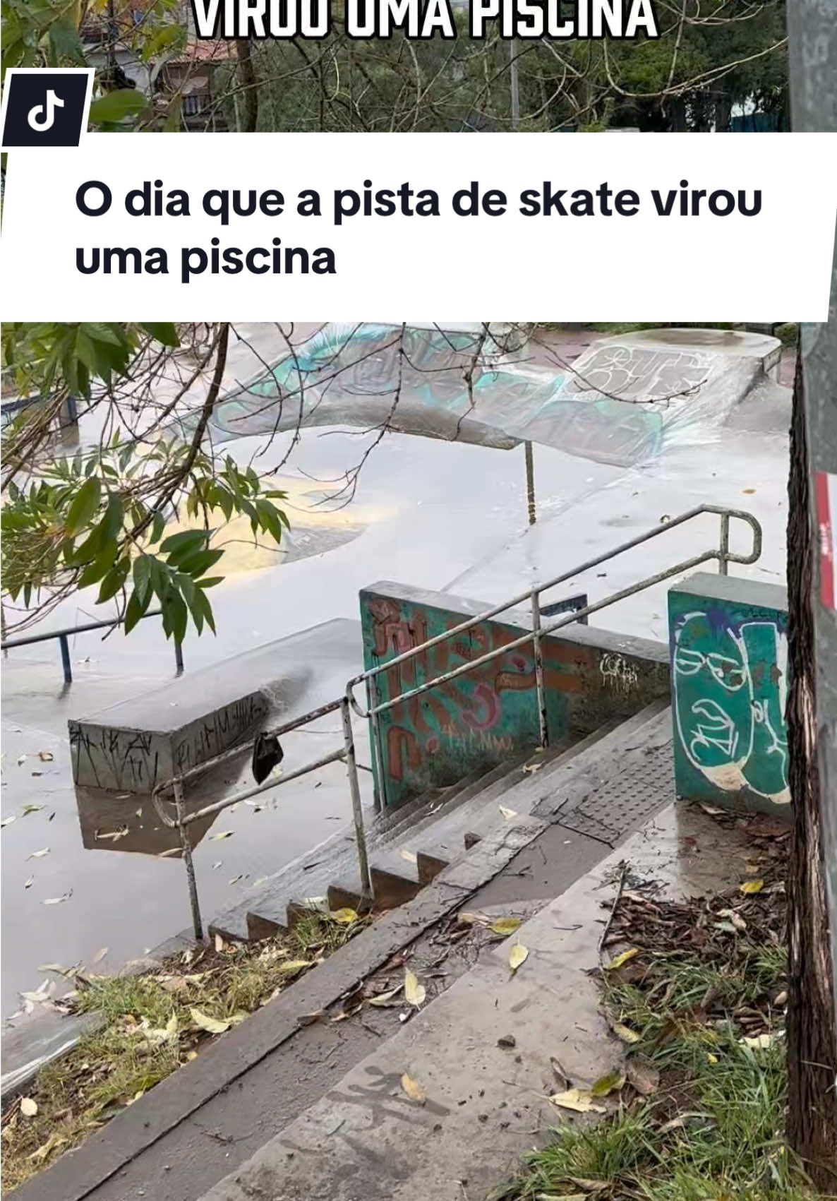 O dia que a pista de skate virou uma piscina!! #Skateboarding #historia #chuva #piscina #limpeza 