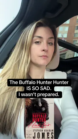 This is my saddest read of 2025 with no doubt.  #fallreads #bookrecommendations #buffalohunterhunter #stephengrahamjones #booktokrecs 