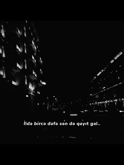 02:21✍ Mənə də bir dəfə qoy bayram olsun.. ) #qocaltdın 