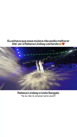 Rebeca Lindsay e Ivete Sangalo - Se eu não te amasse tanto assim🎶❤️