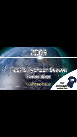 2003 Pacific Typhoon Season . . . Credits To The Owner - Force Thirteen