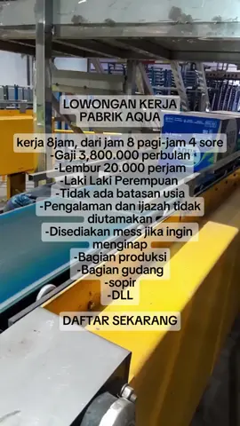 Loker pabrik 2025 #lokerpabrik #infoloker #lokerterbaru #aquadulu #lowongankerja 