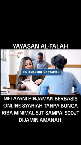 MELAYANI PINJAMAN BERBASIS ONLINE SYARIAH TANPA BUNGA RIBA MINIMAL 5JT SAMPAI 500JT DIJAMIN AMANAH #pinjamanonline #pinjamancepat #pinjamansyariah #prosescepat #fyp 