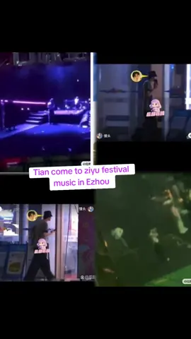 Tian come to festival music ezhou ??? #tianxuning #ziyu #foryoupage 
