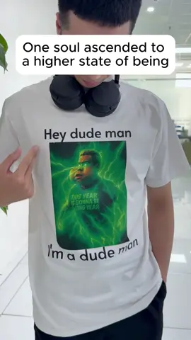One soul ascended to a higher state of being 😂 #humortiktok #heydudeman #funnygraphictees #imadudeman #viral 
