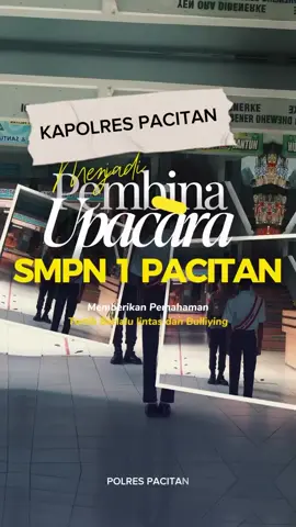 Kapolres Pacitan menjadi pembina upacara di SMPN 1 Pacitan, Beliau memberikan pesan penting tentang tertib berlalu lintas, bahaya bullying, seks bebas, dan bijak bermedia sosial. Mari kita wujudkan lingkungan sekolah yang aman dan nyaman