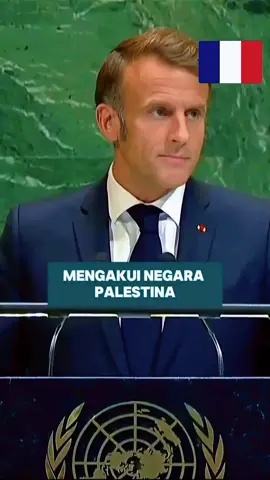 Prancis Mengakui Negara Palestina. #fyp #emmanuelmacron #presidenprancis #pbb #palestine 