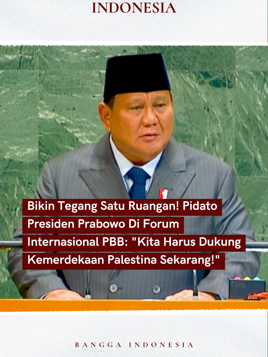 Menggelegar pidato #PresidenPrabowo di forum internasional #PBB: 