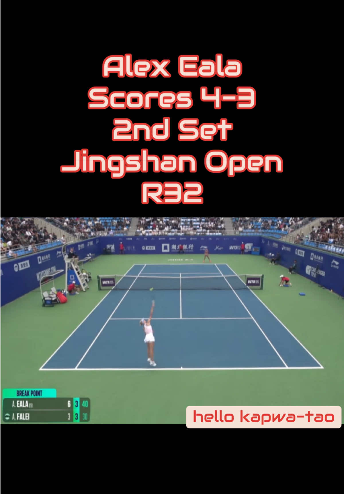 Alex Eala Scores 4-3 2nd Set Jingshan Open R32  #wta125 #tennis #pinoyako #proudpinoy