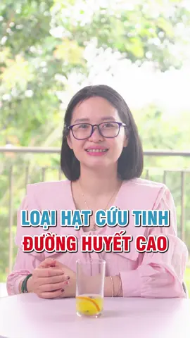 Loại hạt cứu khắc tinh tiểu đường | Dược sĩ Mai Bình #dsmaibinh #kienthucsuckhoe #suckhoe #xuhuong #LearnOnTikTok #tieuduong #tieuduongtype2
