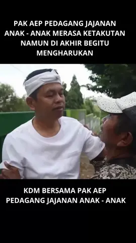 KDM BERSAMA PAK AEP PENJUAL JAJANAN ANAK-ANAK #kdm #kdmbapakaing