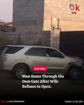 Drama as husband smashed his gate with a car when his wife denied him entry.  #trendingnews #viral #fyp #tiktoknews #buzztrendkenya  #updates #nairobinews 