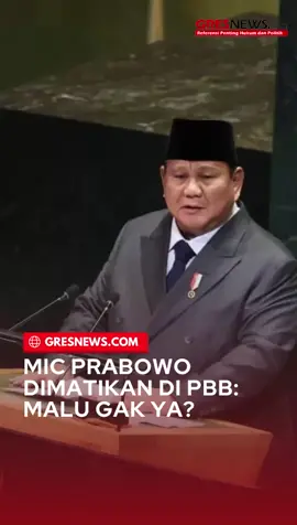 Mic Prabowo Dimatikan di PBB: Malu Gak Ya? Mikrofon pidato Presiden Prabowo di PBB otomatis dimatikan setelah melewati batas waktu lima menit. Aturan disiplin internasional ini menimbulkan sorotan satir: ketika di dunia saja Prabowo harus dipotong, bagaimana dengan di dalam negeri? Apakah ini sekadar insiden teknis, atau simbol gaya kepemimpinan yang sulit dibatasi? #PrabowoPBB #MicPrabowo #Gresnews