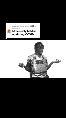 Replying to @Victor Winner📊🖥️ mole modays during Covid a whole vibe #foryoupage #molemondays #fyp #foryou #trendingvideo 