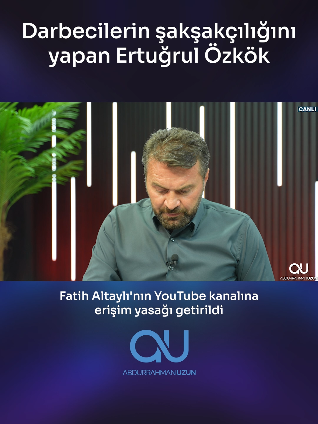 Darbecilerin şakşakçılığını yapan Ertuğrul Özkök