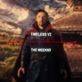 Timeless V2 - the weeknd  og edit ; @Usain  #fyp #viral #aelantern #editaudio #editaudios 