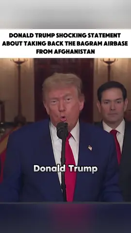 Donald Trump Shocking Statement about taking back the bagram Airbase From Afghanistan #unitedstates #afghanistan #airbase #war #tiktoknews