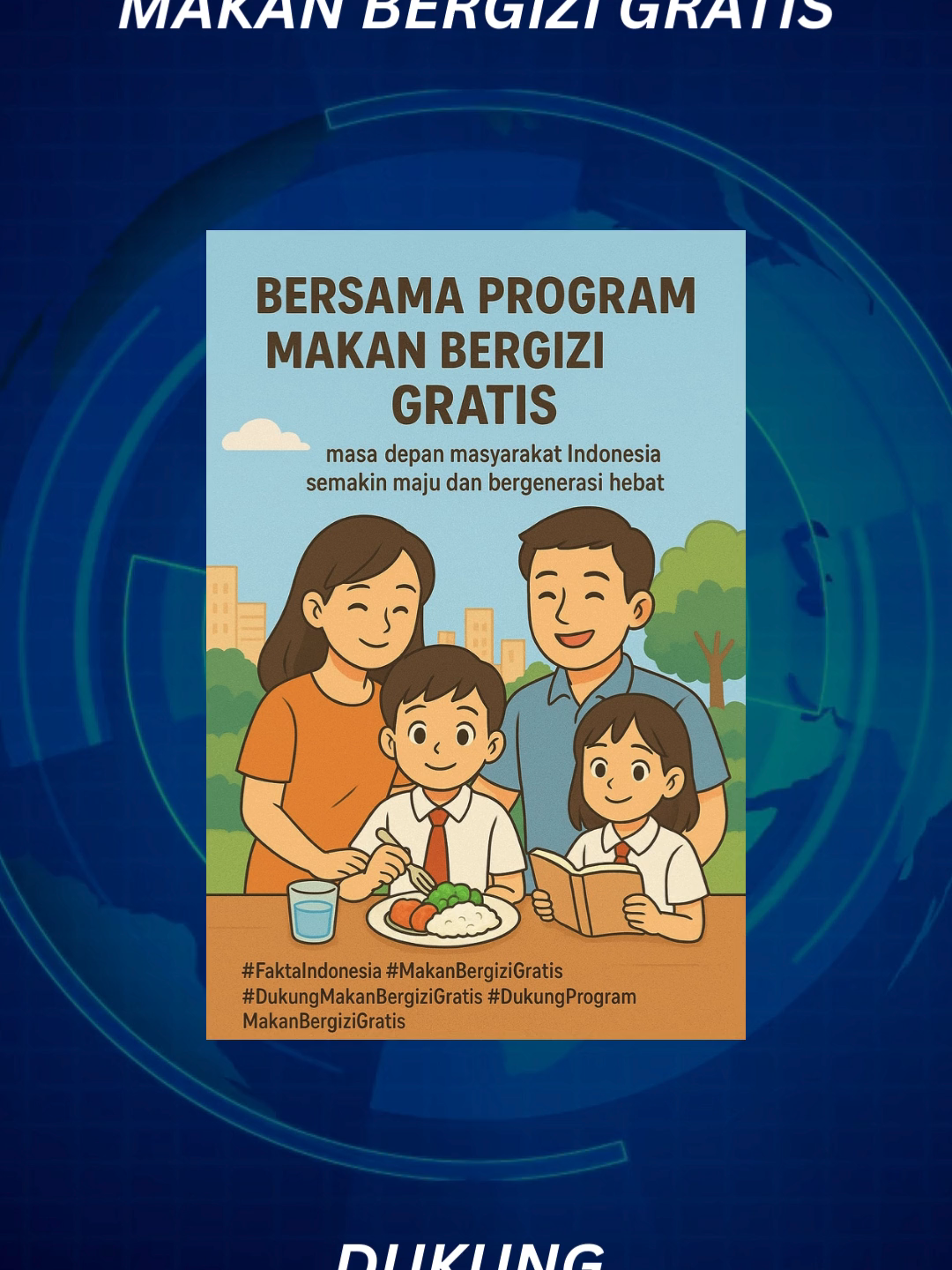 Bersama Program Makan Bergizi Gratis, masa depan masyarakat Indonesia semakin maju dengan generasi yang sehat, cerdas, dan hebat.
