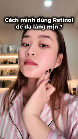 Cách mình dùng Retinol để da láng mịn ?🤔🤩🥳#rinvaseoul #candid #candidskincare #retinol #meolamdep 