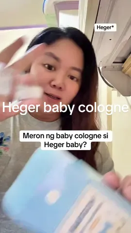 Meron nadin cologne si heger baby? Yes mga momshie ko at pak na pak nga! The smell iz giving #hegerbaby#hegerbabyph#cologne#hegerbabycologne 